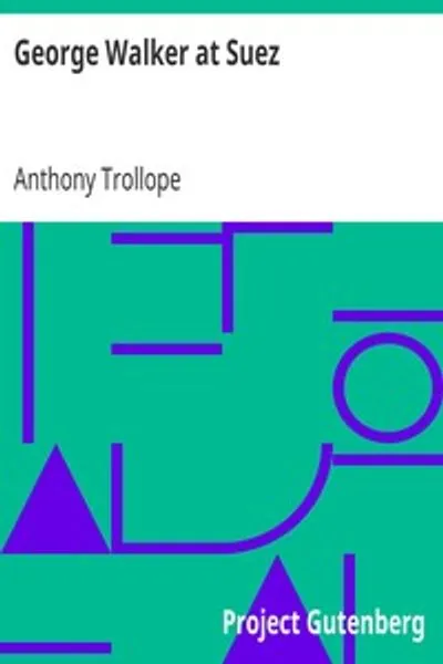 Обложка книги "Джордж Уокер в Суэце"