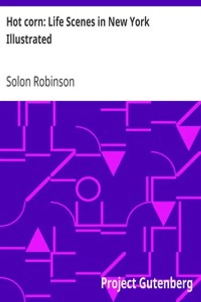 Обложка книги "Горячая кукуруза: Жизненные сцены в Нью-Йорке с иллюстрациями"