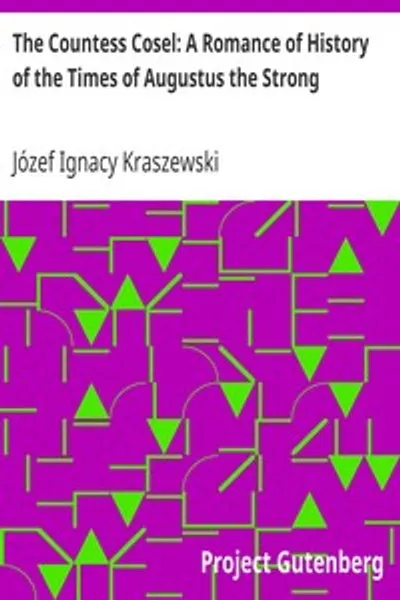 Обложка книги "Графиня Козель. Исторический роман о временах Августа Сильного"