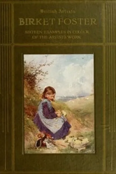 Обложка книги "Биркет Фостер, Р.В.С.: Шестнадцать цветных примеров работ художника"