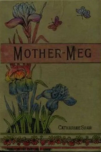 Обложка книги "Мать-Мег; или История Дикки в мансарде"