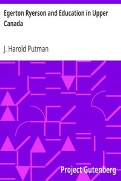 Обложка книги "Эгертон Райерсон и образование в Верхней Канаде"