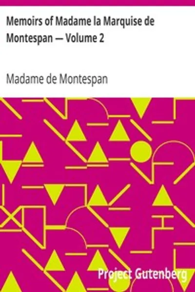 Обложка книги "Мемуары маркизы де Монтеспан — Том 2"