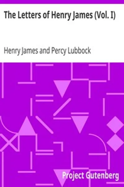 Обложка книги "Письма Генри Джеймса (Том I)"