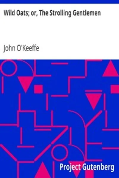 Обложка книги "Дикие овёс; или, Бродячие джентльмены"