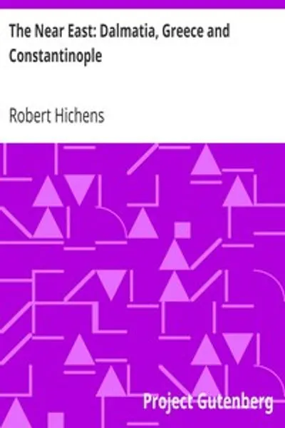 Обложка книги "Ближний Восток: Далмация, Греция и Константинополь"