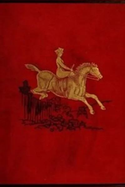 Обложка книги "Дамы верхом: верховая езда, парковая езда и охота, с советами по костюму и многочисленными анекдотами"