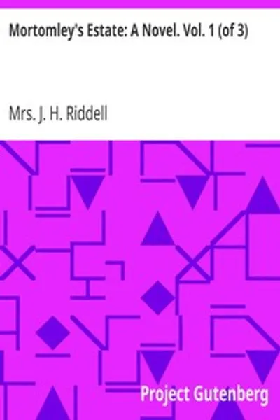 Обложка книги "Поместье Мортомли: Роман. Том 1 (из 3)"