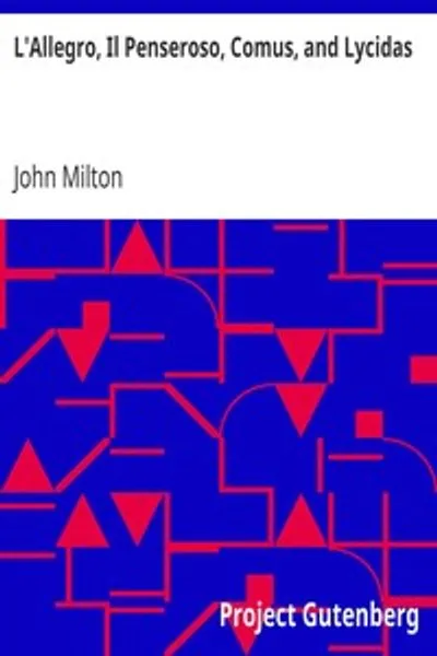 Обложка книги "Л'Аллегро, Иль Пенсериозо, Ком, и Ликидас"