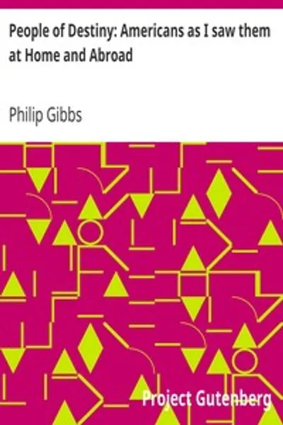 Обложка книги "Люди судьбы: Американцы, какими я их видел дома и за границей"