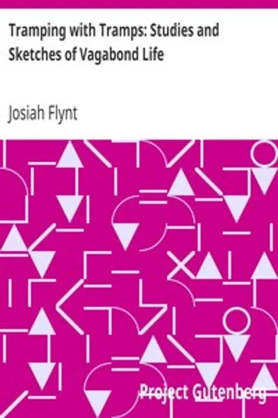 Обложка книги "Бродяжничество с бродягами: Исследования и очерки бродяжьей жизни"