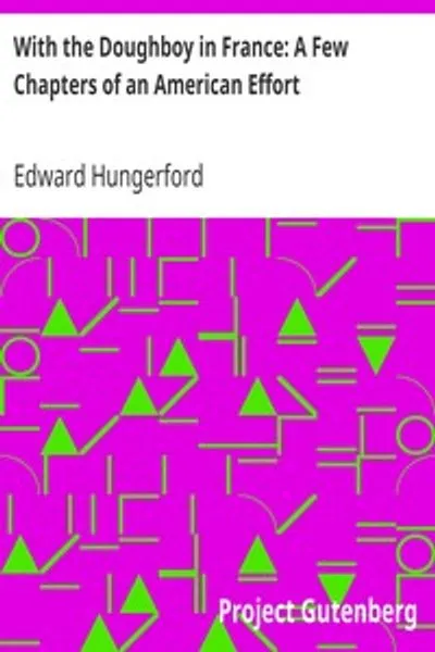 Обложка книги "С дюнкерком во Франции: Несколько глав об американских усилиях"