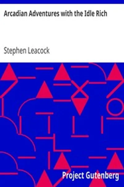 Обложка книги "Аркадийские приключения с праздными богачами"