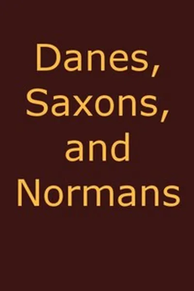 Обложка книги "Датчане, Саксы и Норманны; или Истории наших предков"