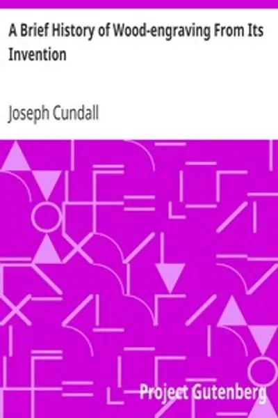 Обложка книги "Краткая история ксилографии со времени её изобретения"