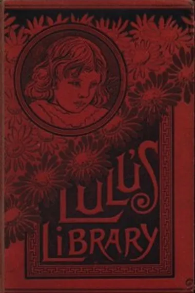 Обложка книги "Библиотека Лулу. Том 3 из 3"
