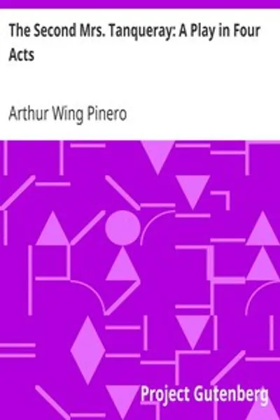 Обложка книги "Вторая мисс Танкерэй: Пьеса в четырёх действиях"