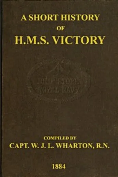 Обложка книги "Краткая история H.M.S. Victory"