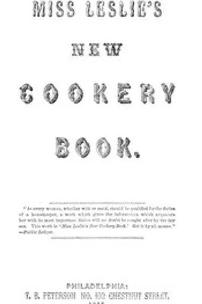 Обложка книги "Новая кулинарная книга мисс Лесли"