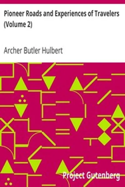 Обложка книги "Пионерские дороги и опыт путешественников (Том 2)"