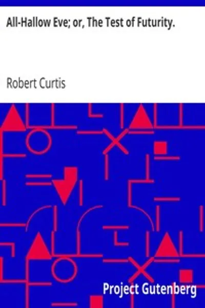 Обложка книги "Всех Святых вечер; или, Испытание будущего"