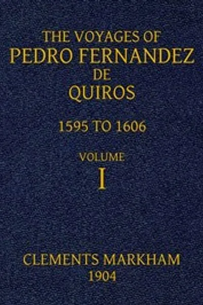 Обложка книги "Путешествия Педро Фернандеса де Кироса, 1595-1606. Том 1"