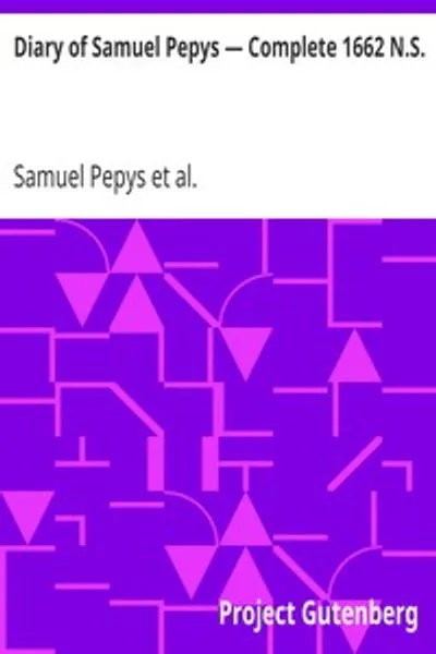 Обложка книги "Дневник Самюэля Пеписа. Полное издание 1662 года по новому стилю"