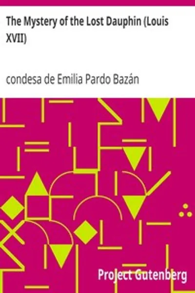 Обложка книги "Тайна пропавшего дофена (Людовик XVII)"