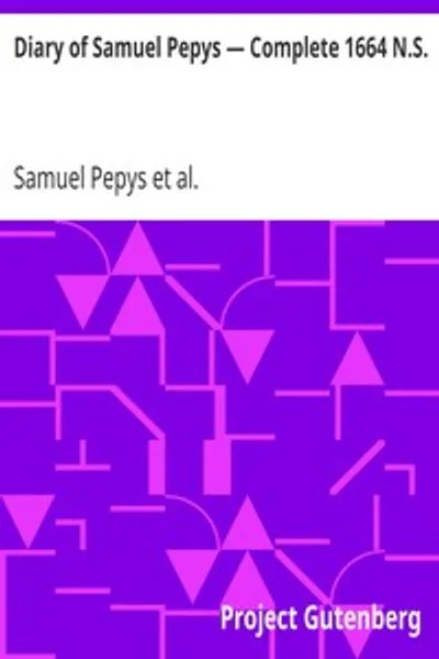 Обложка книги "Дневник Сэмюэля Пеписа. Полное издание 1664 года"
