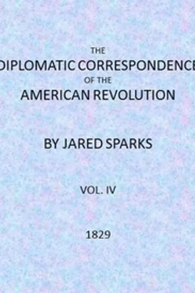 Обложка книги "Дипломатическая переписка американской революции, том 04"