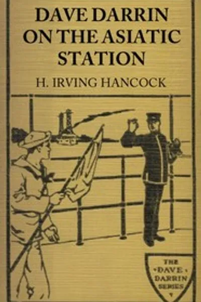 Обложка книги "Дейв Даррин на Азиатской станции: Или, как получить лейтенантские комиссии на флагмане адмирала"