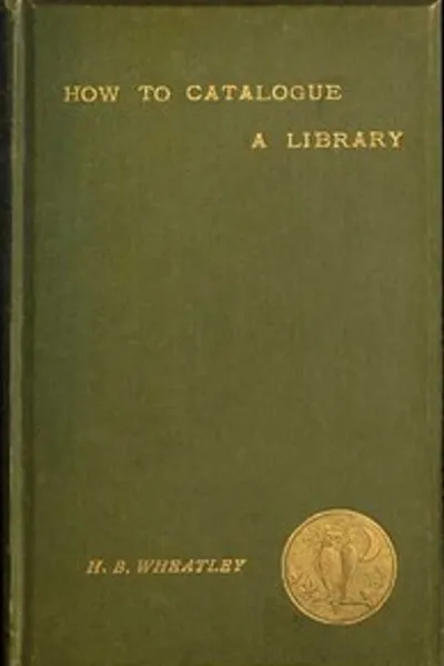 Обложка книги "Как каталогизировать библиотеку"