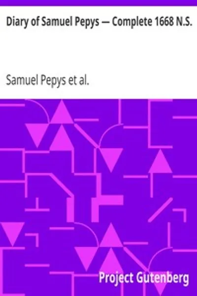 Обложка книги "Дневник Сэмюэла Пеписа. Полное издание 1668 г. н.э."