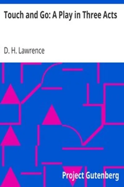 Обложка книги "Прикосновение и уход: Пьеса в трёх актах"