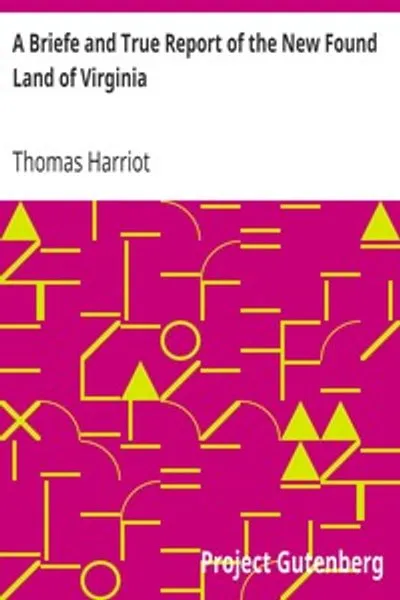 Обложка книги "Краткий и правдивый отчет о новооткрытой земле Виргиния"