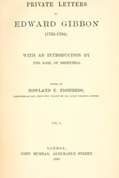 Обложка книги "Частные письма Эдварда Гиббона (1753-1794) Том 1 (из 2)"
