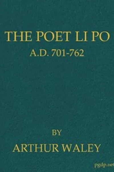 Обложка книги "Поэт Ли Бо. 701-762 гг. н.э."