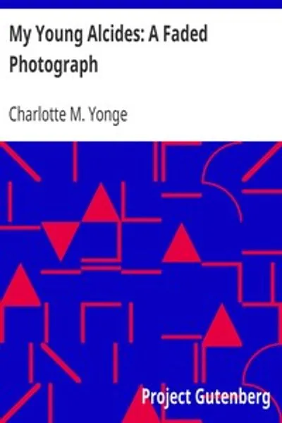 Обложка книги "Мой юный Алкид: Потускневшая фотография"