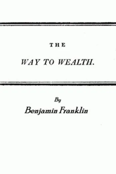 Обложка книги "Путь к богатству Бенджамина Франклина; или, "Бедный Ричард усовершенствованный""