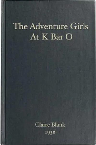 Обложка книги "Приключения девушек в K Bar O"