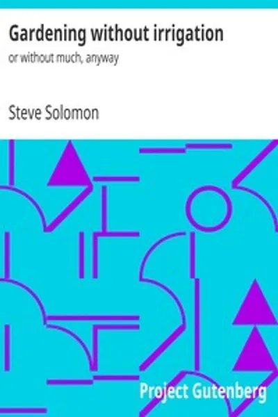Обложка книги "Садоводство без орошения или как-то так"