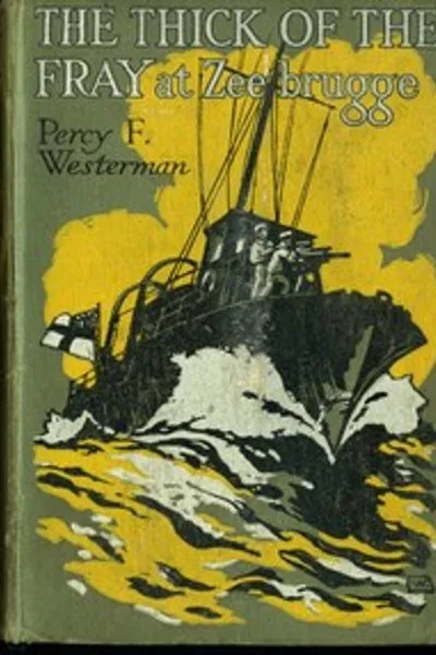 Обложка книги "В гуще боя у Зеебрюгге, апрель 1918"