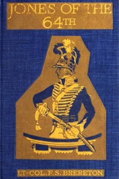 Обложка книги "Джонс из 64-го: Повесть о сражениях при Ассаи и Ласвари"