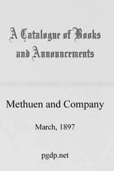Обложка книги "Каталог книг и анонсы Methuen and Company, март 1897"