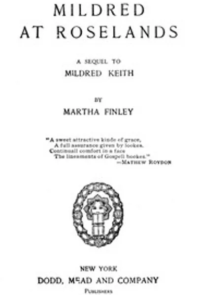Обложка книги "Милдред в Рослендс: Продолжение "Милдред Кит""