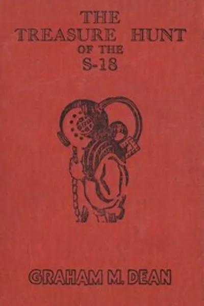 Обложка книги "Охота за сокровищами на подводной лодке S-18"