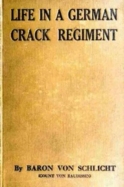 Обложка книги "Жизнь в немецком элитном полку"