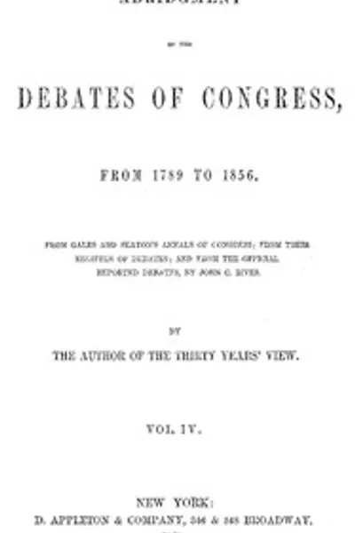 Обложка книги "Краткое изложение дебатов Конгресса США, 1789-1856, Том 4 (из 16)"