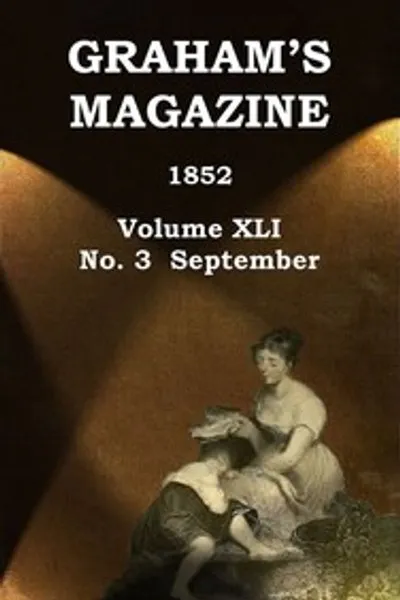 Обложка книги "Журнал Грэма, Том XLI, № 3, сентябрь 1852"