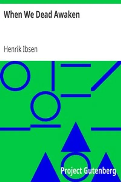 Обложка книги "Когда мы, мёртвые, пробуждаемся"
